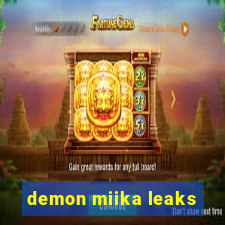 demon miika leaks